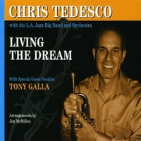 Chris Tedesco-az álom megélése