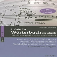 Praktisches Worterbuch der Musik Vocabolario Pratico Della Musica Practical Vocabulary Of Music Vocabulaire Pratique
