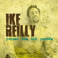 Ike Reilly-méreg a Slágerparádé-CD
